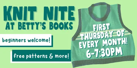 Knit Nite at Betty's Books!