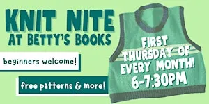 Knit Nite at Betty's Books!