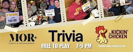 MOR+ Trivia @ Kickin Chicken