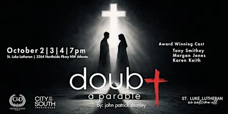 Doubt: A Parable | Live in Atlanta (Limited Run)