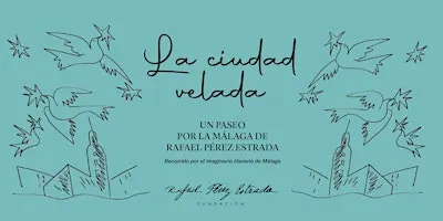 Ruta literaria: La ciudad velada