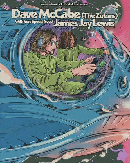 Dave McCabe (The Zutons) & very special guest James Jay Lewis
