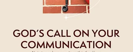 God's Calling on Your Communication
