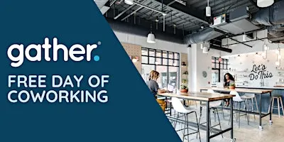Free Day of Coworking : At Gather Midlothian