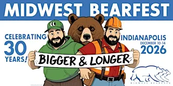 Midwest Bearfest 2026 Our 30 Year Celebration with 4 Nights of Pool Parties