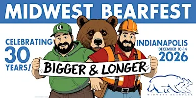Midwest Bearfest 2026 Our 30 Year Celebration with 4 Nights of Pool Parties