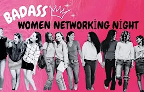 Badass Women Networking Night- Oct 15th, LOEV Moorabbin