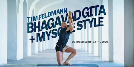 Mysore Style & The Bhagavad Gita with Tim Feldmann