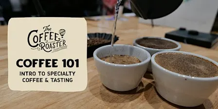 Coffee 101: Intro to Specialty Coffee & Tasting