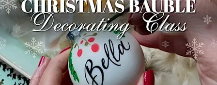Christmas Bauble  Workshop