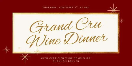 Grand Cru Premium Wine Dinner