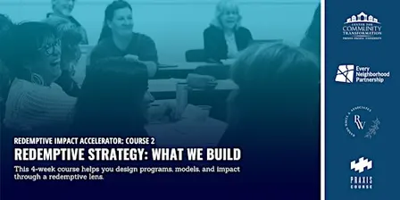 Redemptive Strategy: What We Build