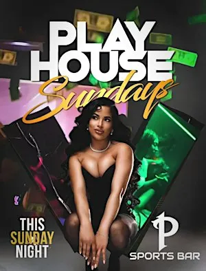 PLAYHOUSE SUNDAYS AT PENTHOUSE