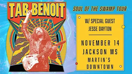 Tab Benoit w/ Jesse Dayton : Soul Swamp Tour