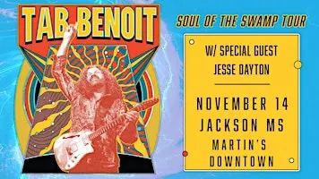 Tab Benoit w/ Jesse Dayton : Soul Swamp Tour