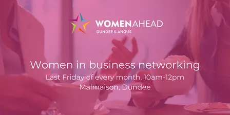 Dundee and Angus Women in Business Networking Morning - November 2026
