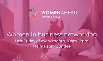 Dundee and Angus Women in Business Networking Morning - November 2026