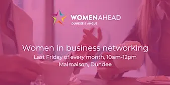 Dundee and Angus Women in Business Networking Morning - October 2026