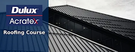 Dulux® Roofing Training Course