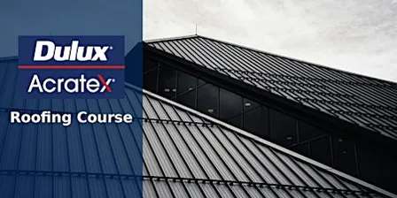 Dulux® Roofing Training Course
