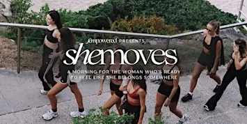 She Moves
