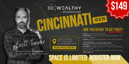 Be Wealthy Workshop (Cincinnati, Ohio)