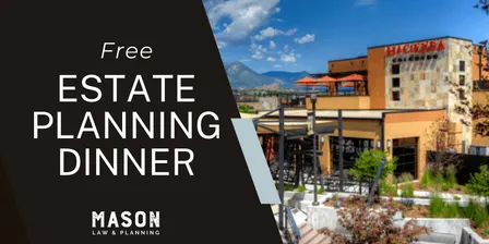 Estate Planning Made Simple - Complimentary Dinner Seminar