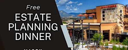 Estate Planning Made Simple - Complimentary Dinner Seminar