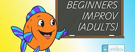 BEGINNERS IMPROV (ADULTS) - TUE 15/09/2026 19:00, GRIMSBY