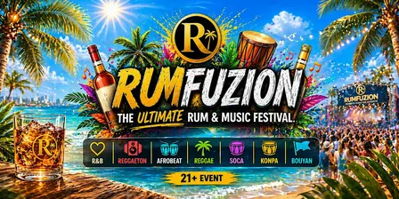 RUM FUZION -The ultimate Rum& Music Festival