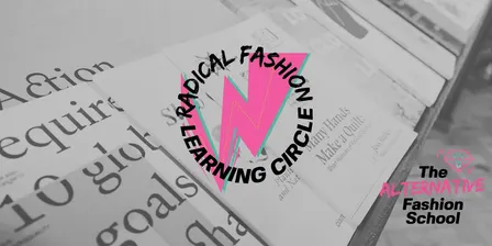 Radical Fashion Learning Circle