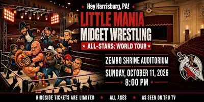Little Mania Wrestling: Big Action, Tiny Wrestlers! Harrisburg, PA!