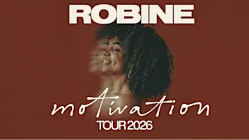 Robine - Motivation Tour 2026