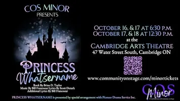 COS Minor Presents PRINCESS WHATSERNAME Saturday October 17th 12:30pm