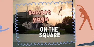 FREE Sunset Yoga on the Square
