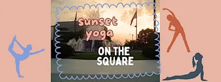 FREE Sunset Yoga on the Square