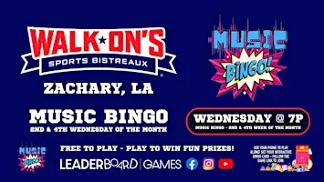Music BINGO  | Walk-On's - Zachary LA - 2nd and 4th WEDNESDAY of Month @ 7p