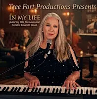 In My Life Tree Fort Productions Concert with Lizabeth Flood