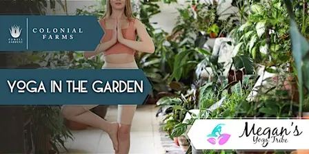 Yoga In the Garden with Megan's Yoga Tribe