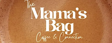 Coffee & Connection by The Mama's Bag