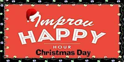 Improv Holiday Happy Hour