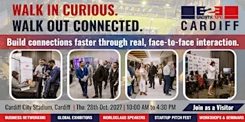 Cardiff B2B Growth Expo 2027| Book Your Visitors Ticket At Premier B2B Show