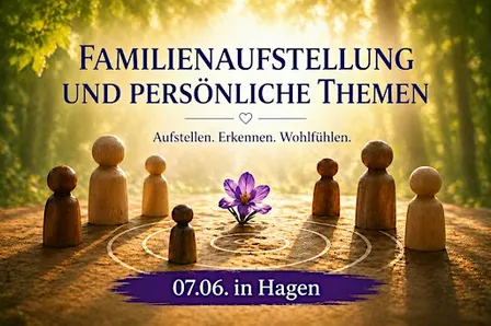 Systemische Familienaufstellung und persönliche Themen 18. Oktober in Hagen