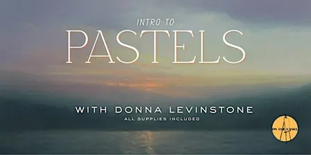 Intro to Pastels with Donna Levinstone - Long Island City, NY