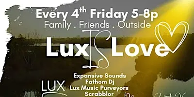 Lux IS Love ... OUTSIDE
