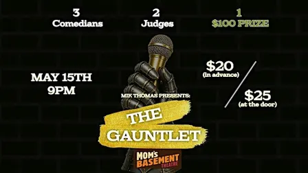Mik Thomas Presents: THE GAUNTLET