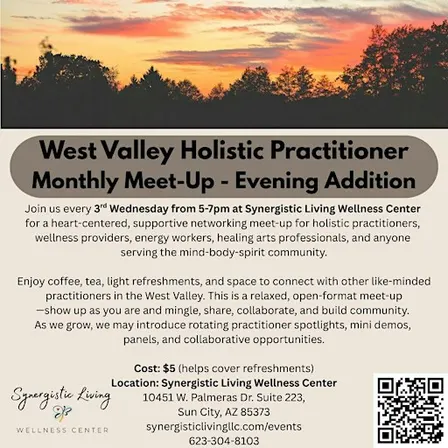 West Valley Holistic Practitioner Monthly Meet-Up - Evening Addition