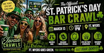The Official St. Patricks  Bar Crawl - Ft Myers