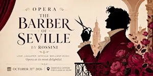 Opera Night: Rossini’s The Barber of Seville