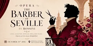 Opera Night: Rossini’s The Barber of Seville